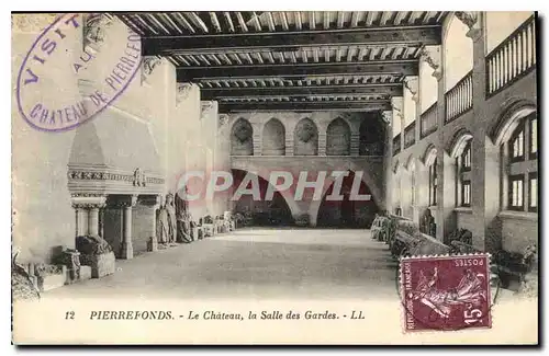 Cartes postales Pierrefonds Le Chateau la Salle des Gardes