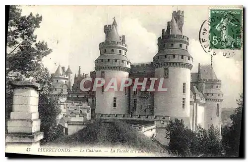 Cartes postales Pierrefonds Le Chateau La Facade et l'Entree