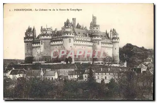 Cartes postales Pierrefonds Le Chateau vu de la Route de Compiegne