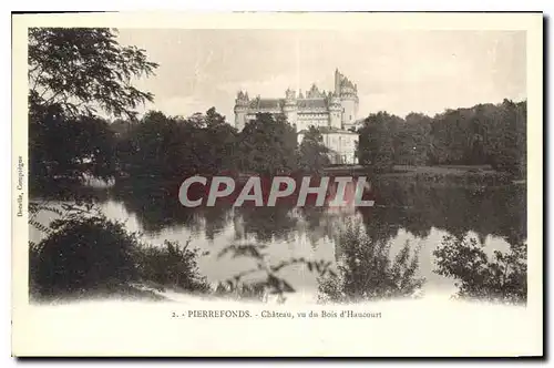 Cartes postales Pierrefonds Chateau vu du Bois d'Haucourt