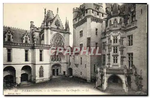 Ansichtskarte AK Pierrefonds Le Chateau La Chapelle