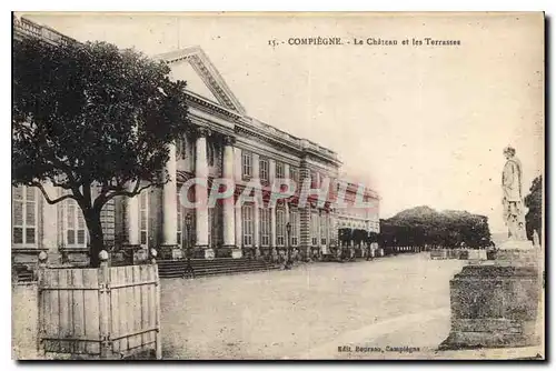 Cartes postales Compiegne Le Chateau et les Terrases