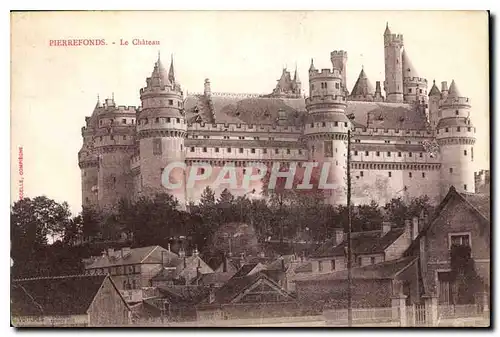 Cartes postales Pierrefonds Le Chateau