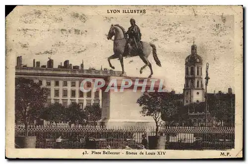 Cartes postales Lyon Illustre Place Bellecour Statue de Louis XIV