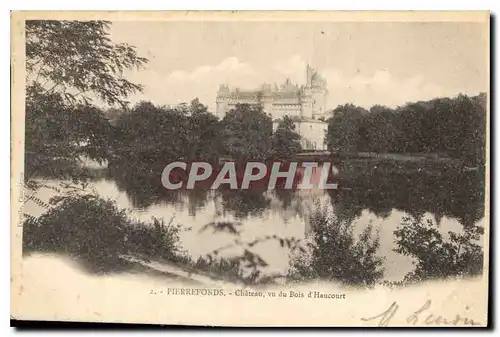 Cartes postales Pierrefonds Chateau vu du Bois d'Haucourt