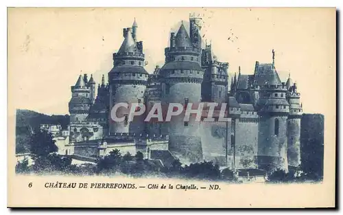 Cartes postales Chateau de Pierrefonds Cote de la Chapelle