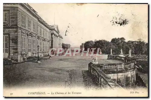 Ansichtskarte AK Compiegne Le Chateau et les Terrasses