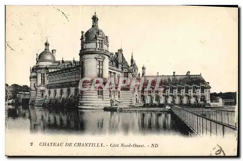 Ansichtskarte AK Chateau de Chantilly Cote Nord Ouest