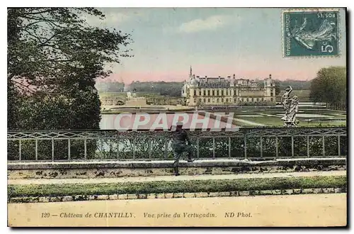 Cartes postales Chateau de Chantilly Vue prise du Vertugadin