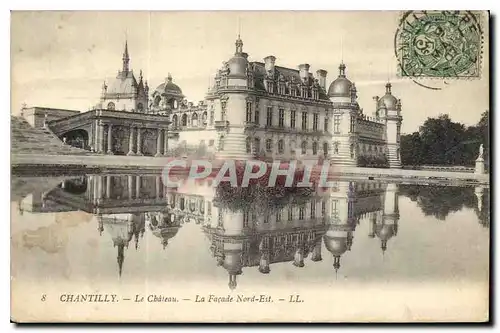 Cartes postales Chantilly Le Chateau La Facade Nord Est