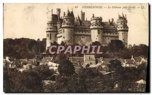 Cartes postales Pierrefonds Le Chateau Cote Nord