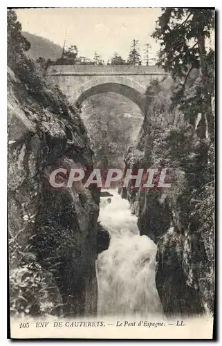 Cartes postales Env de Cauterets Le Pont d'Espagne