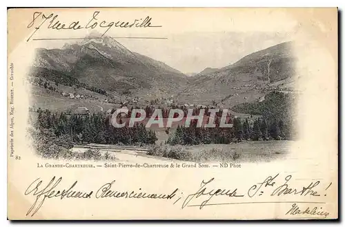 Ansichtskarte AK La Grande Chartreuse Saint Pierre de Chartreuse & le Grand Som