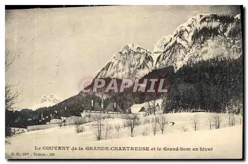 Cartes postales Le Couvent de la Grande Chartreuse et le Grand Som en Hiver