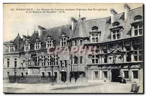 Ansichtskarte AK Grenoble Le Palais de Justice Ancien Chateau des Dauphine et la Statue de Bayard