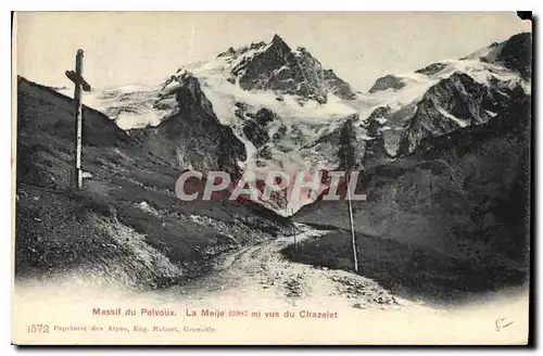 Cartes postales Massif du Pelvoux La Meije vue du Chazelet