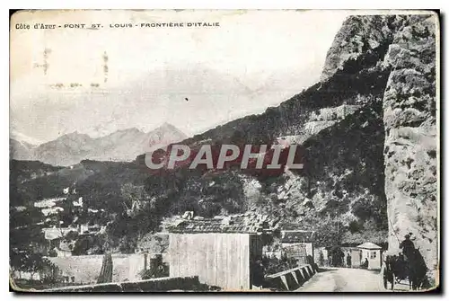 Cartes postales Cote d'Azur Pont St Louis Frontiere d'Italie