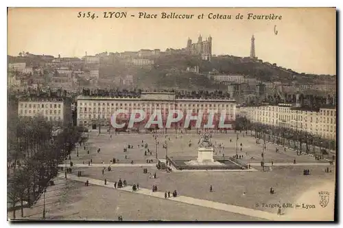 Ansichtskarte AK Lyon Place Bellecour et Coteau de Fourviere