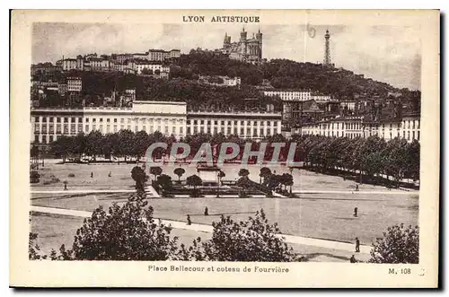 Ansichtskarte AK Lyon Place Bellecour et coteau de Fourviere