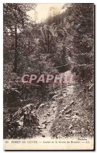 Cartes postales Foret de Lente Sentier de la Grotte du Brudour