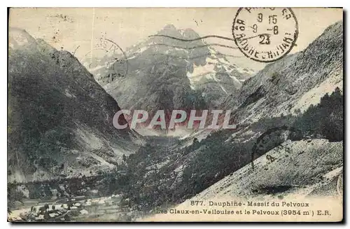 Cartes postales Dauphine Massif du Pelvoux Les Claux en Vallouise et le Pelvoux