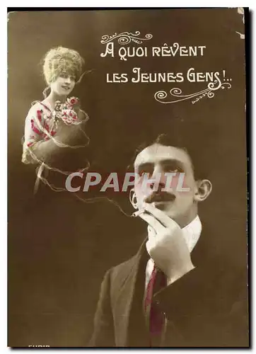 Cartes postales A quoi revent les Jeunes Gens Homme Cigarette