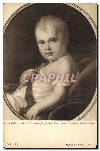 Cartes postales Gerard Francois Charles Joseph Napoleon Prince Imperial Roi de Rome