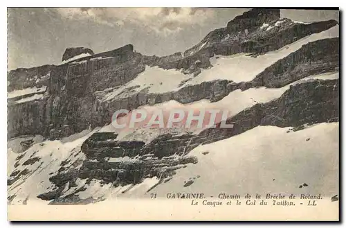 Cartes postales Gavarnie Chemin de la Breche de Roland Le Casque et le Col du Taillon