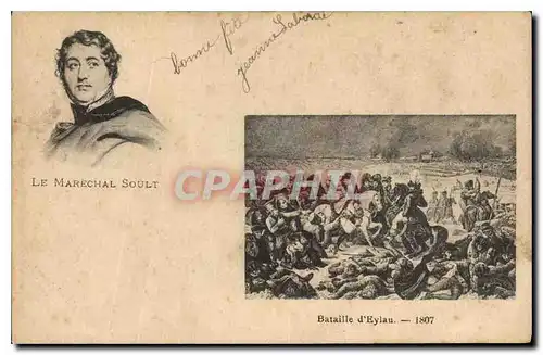 Cartes postales Le Marechal Soult Bataille d'Eylau 1807