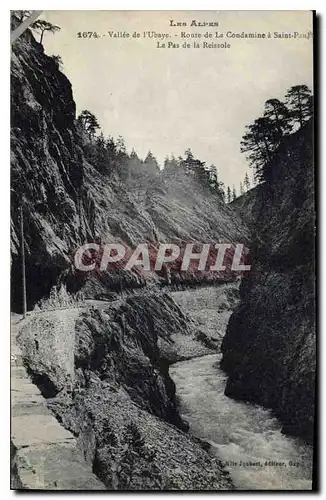 Ansichtskarte AK Les Alpes Vallee de l'Ubaye Route de la Condamine St Paul Le Pas de la Reissole