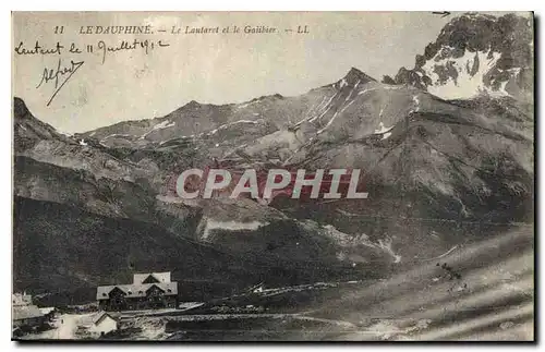 Cartes postales Le Dauphine La Lautaret et le Galibier