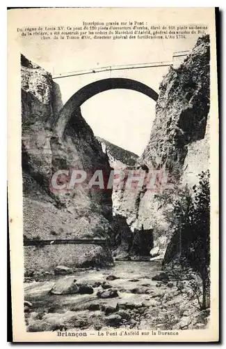 Ansichtskarte AK Briancon Le Pont D'Asfeld sur la Durance