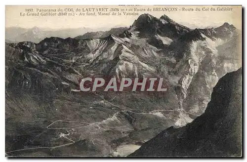 Ansichtskarte AK Panorama du col du Lautaret Route de Briancon Route du col du Galibier Le Grand Galibier Au Fond