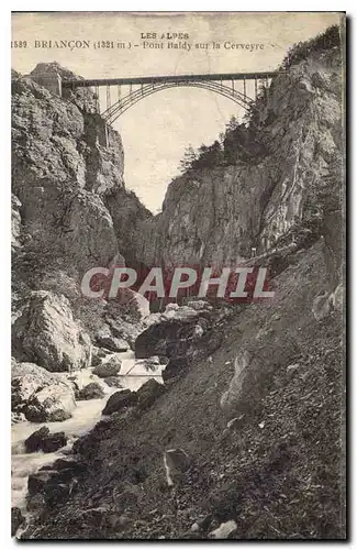 Cartes postales Briancon Pont Haldy sur la Cerveyre