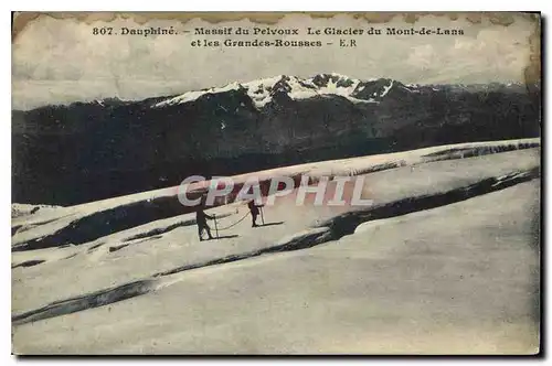 Ansichtskarte AK Dauphine Massif de Pelvoux La Glaciers du Mont de Lans et les Grandes Rousses