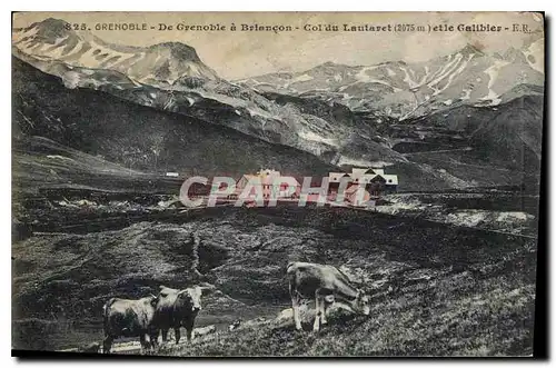Cartes postales Grenoble De Grenoble Briancon Col du Lautaret 2075 m