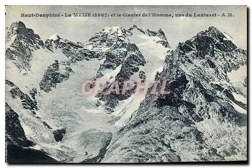 Ansichtskarte AK Dauphine de la Meije 3987 et le Glacier de l'Homme vue du Lautaret