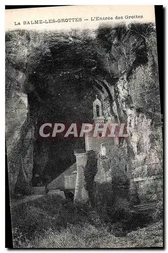 Cartes postales Le Baume les Grottes l'Entree des Grottes