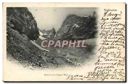 Cartes postales Vallouise Moraine du Glacier Noir
