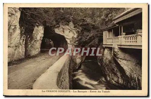 Cartes postales Les Grands Goulets Les Baraques Entree des Tunnel