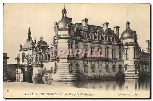 Cartes postales Chateau de Chantilly vue prise du Parterre