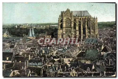 Cartes postales Beauvais vue sur la Cathedrale