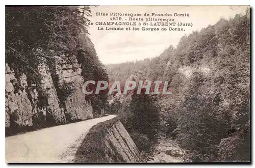 Cartes postales Sites Pittoresque de Franche Comte Route Pittoresque de Champagnole a St Laurent Jura la Lemme e