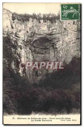 Cartes postales Environs de Salins de Jura Nans Sous Ste Anne La Grotte Sarrazine