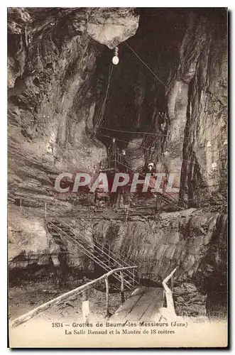 Cartes postales Grottes de Baume les Messieurs Jura La Salle Renaud et la Montee de 18 metres