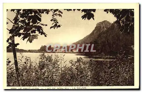Cartes postales Le Chateau Jura Lac de Bonlieu La Baume