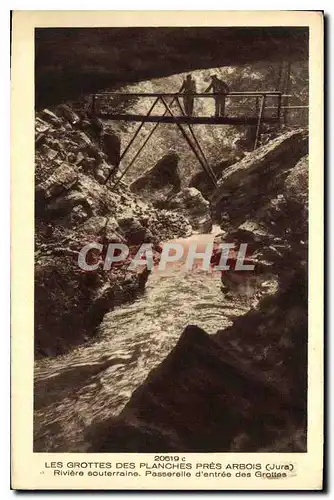 Cartes postales Grottes des Planches Pres Arbois Jura Riviere Souterraine Passerelie d'entree des Grottes