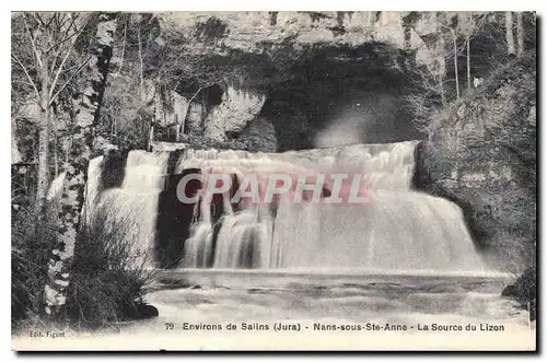 Cartes postales Environs de Salins Jura Nans sous Ste Anne La Source du Lizon