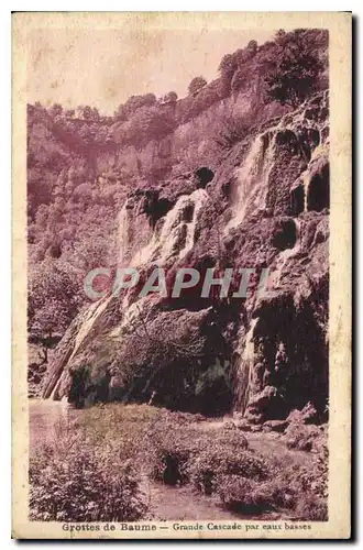 Cartes postales Grottes de Baume Grande Cascade par eaux bases