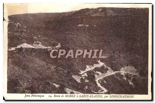 Ansichtskarte AK Jura Pittoresque Route de Morez a Saint Claude par Longchaumois